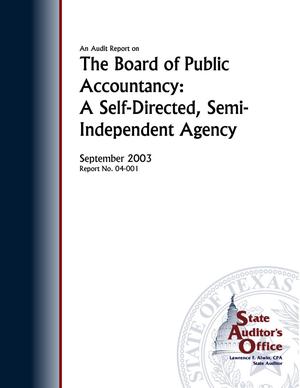 An Audit Report on the Board of Public Accountancy a Self-Directed, Semi-Independent Agenciy