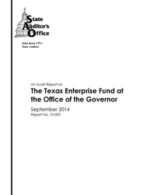 An Audit Report on the Texas Enterprise Fund at the Office of the Governor
