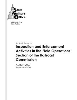 An Audit Report on Inspection and Enforcement Activities in the Field Operations Section of the Railroad Commission