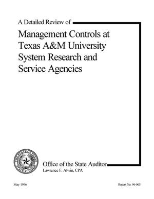 A Detailed Review of Management Controls at Texas A&M University System Research and Service Agencies
