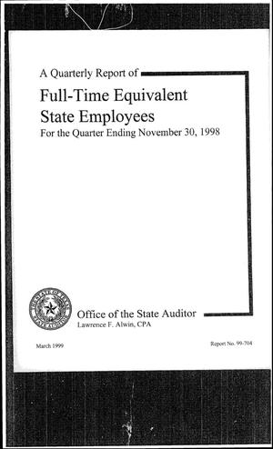 A Quarterly Report of Full-time Equivalent State Employees for the Quarter Ending November 30, 1998