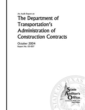 An Audit Report on the Department of Transportation's Administration of Construction Contracts