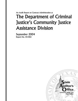 An Audit Report on Contract Administration in the Department of Criminal Justice's Community Justice Assistance Division