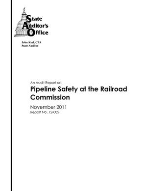 Primary view of object titled 'An Audit Report on Pipeline Safety at the Railroad Commission'.