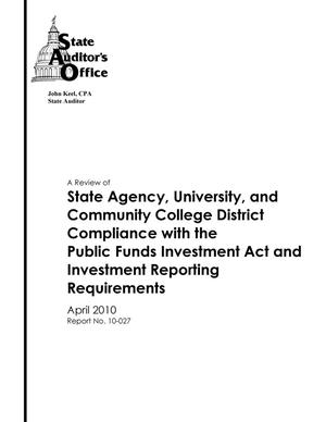 A Review of State Agency, University, and Community College District Compliance with the Public Funds Investment Act and Investment Reporting Requirements