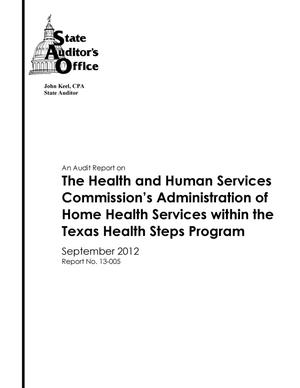 An Audit Report on the Health and Human Services Commission's Administration of Home Health Services within the Texas Health Steps Program