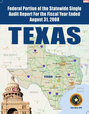 Texas Federal Portion of the Statewide Single Audit Report: 2008