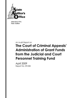 An Audit Report on the Court of Criminal Appeals' Administration of Grant Funds from the Judicial and Court Personnel Training Fund