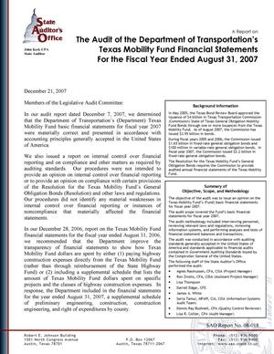 Primary view of object titled 'A Report on the Audit of the Department of Transportation's Texas Mobility Fund Financial Statements for the Fiscal Year Ended August 31, 2007'.