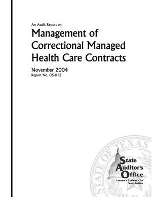 An Audit Report on Management of Correctional Managed Health Care Contracts