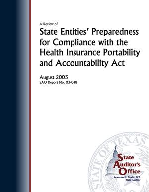 Primary view of object titled 'A Review of State Entities' Preparedness for Compliance with the Health Insurance Portability and Accountability Act'.