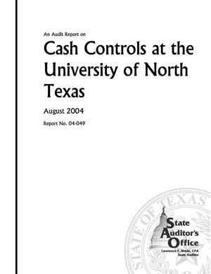 Primary view of object titled 'An Audit Report on Cash Controls at the University of North Texas'.