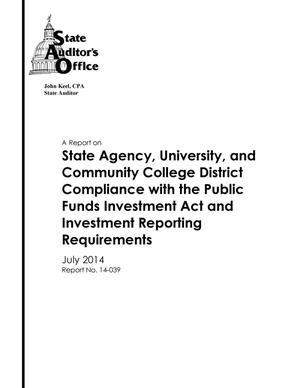 Primary view of object titled 'A Report on State Agency, University, and Community College District Compliance with the Public Funds Investment Act and Investment Reporting Requirements'.