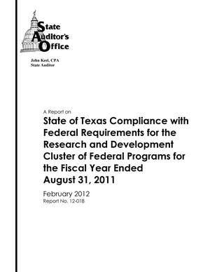 Primary view of object titled 'A Report on State of Texas Compliance with Federal Requirements for the Research and Development Cluster of Federal Programs for the Fiscal Year Ended August 31, 2011'.
