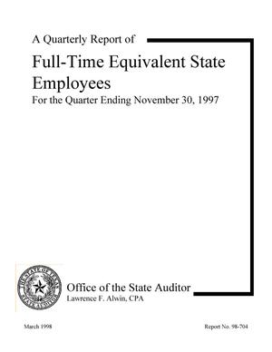 A Quarterly Report of Full-Time Equivalent State Employees for the Quarter Ending November 30, 1997