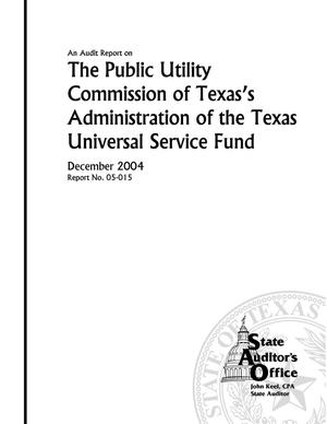 An Audit Report on the Public Utility Commission of Texas's Administration of the Texas Universal Service Fund