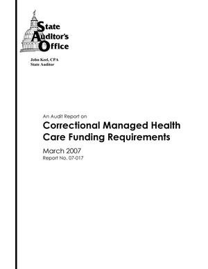 Primary view of object titled 'An Audit Report on Correctional Managed Health Care Funding Requirements'.