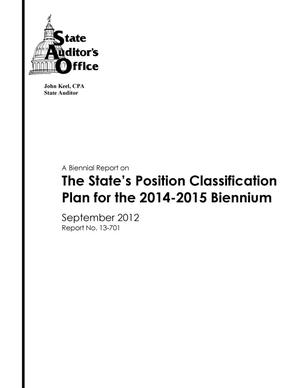 Primary view of object titled 'A Biennial Report on the State's Position Classification Plan for the 2014-2015 Biennium'.