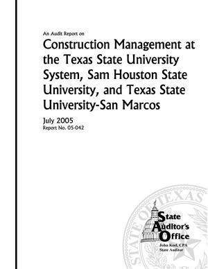 Primary view of object titled 'An Audit Report on Construction Management at the Texas State University System, Sam Houston State University, and Texas State University-San Marcos'.