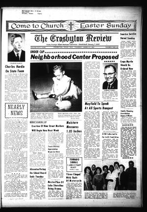 The Crosbyton Review (Crosbyton, Tex.), Vol. 59, No. 12, Ed. 1 Thursday, March 23, 1967