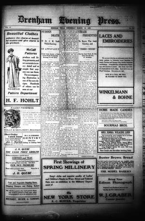 Brenham Evening Press. (Brenham, Tex.), Vol. 15, No. 245, Ed. 1 Wednesday, March 10, 1909