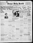 Thumbnail image of item number 1 in: 'Borger Daily Herald (Borger, Tex.), Vol. 19, No. 307, Ed. 1 Friday, November 16, 1945'.