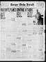Thumbnail image of item number 1 in: 'Borger Daily Herald (Borger, Tex.), Vol. 19, No. 214, Ed. 1 Tuesday, July 31, 1945'.