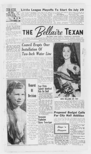 Primary view of object titled 'The Bellaire Texan (Bellaire, Tex.), Vol. 4, No. 23, Ed. 1 Wednesday, July 17, 1957'.