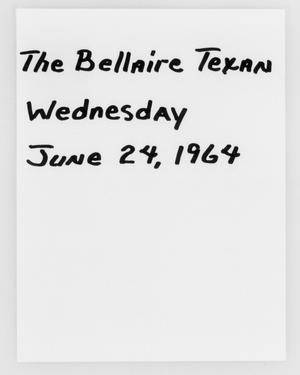 The Bellaire Texan (Bellaire, Tex.), Vol. 11, No. 17, Ed. 1 Wednesday, June 24, 1964