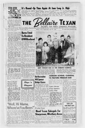 Primary view of object titled 'The Bellaire Texan (Bellaire, Tex.), Vol. 7, No. 9, Ed. 1 Wednesday, April 27, 1960'.