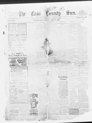 Primary view of object titled 'The Cass County Sun., Vol. 23, No. 22, Ed. 1 Tuesday, July 5, 1898'.
