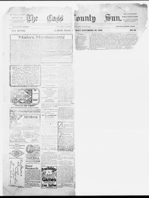 Primary view of object titled 'The Cass County Sun., Vol. 28, No. 49, Ed. 1 Tuesday, December 22, 1903'.