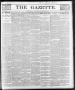 Thumbnail image of item number 1 in: 'The Gazette. (Raleigh, N.C.), Vol. 9, No. 44, Ed. 1 Saturday, December 18, 1897'.