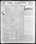 Newspaper: The Gazette. (Raleigh, N.C.), Vol. 9, No. 20, Ed. 1 Saturday, July 3,…