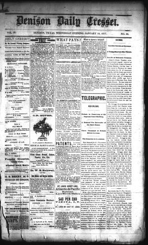 Denison Daily Cresset. (Denison, Tex.), Vol. 4, No. 86, Ed. 1 Wednesday, January 10, 1877