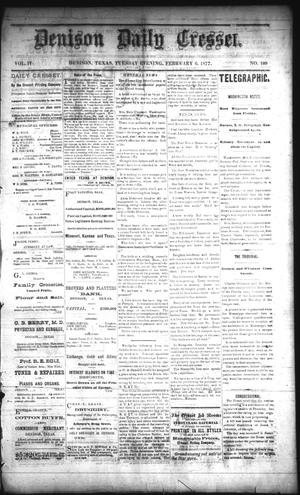 Denison Daily Cresset. (Denison, Tex.), Vol. 4, No. 109, Ed. 1 Tuesday, February 6, 1877