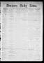 Primary view of Denison Daily News. (Denison, Tex.), Vol. 6, No. 162, Ed. 1 Saturday, August 31, 1878