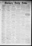 Primary view of Denison Daily News. (Denison, Tex.), Vol. 6, No. 71, Ed. 1 Wednesday, May 15, 1878