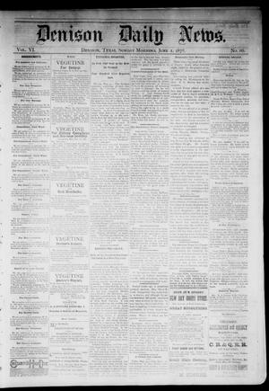 Denison Daily News. (Denison, Tex.), Vol. 6, No. 86, Ed. 1 Sunday, June 2, 1878