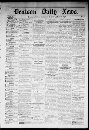 Denison Daily News. (Denison, Tex.), Vol. 6, No. 73, Ed. 1 Saturday, May 18, 1878