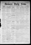 Thumbnail image of item number 1 in: 'Denison Daily News. (Denison, Tex.), Vol. 6, No. 82, Ed. 1 Tuesday, May 28, 1878'.