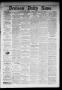 Newspaper: Denison Daily News. (Denison, Tex.), Vol. 7, No. 1, Ed. 1 Saturday, F…
