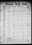 Primary view of Denison Daily News. (Denison, Tex.), Vol. 6, No. 142, Ed. 1 Thursday, August 8, 1878