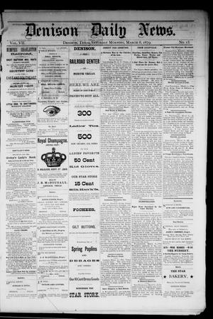 Denison Daily News. (Denison, Tex.), Vol. 7, No. 13, Ed. 1 Saturday, March 8, 1879