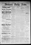 Newspaper: Denison Daily News. (Denison, Tex.), Vol. 6, No. 102, Ed. 1 Saturday,…