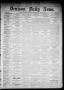 Primary view of Denison Daily News. (Denison, Tex.), Vol. 6, No. 148, Ed. 1 Thursday, August 15, 1878
