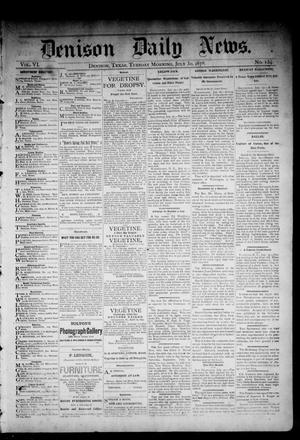 Denison Daily News. (Denison, Tex.), Vol. 6, No. 134, Ed. 1 Tuesday, July 30, 1878