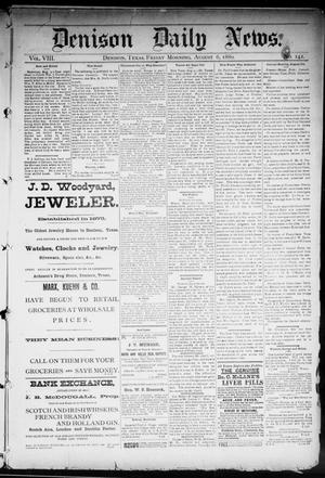 Denison Daily News. (Denison, Tex.), Vol. 8, No. 142, Ed. 1 Friday, August 6, 1880