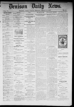 Denison Daily News. (Denison, Tex.), Vol. 6, No. 22, Ed. 1 Tuesday, March 19, 1878