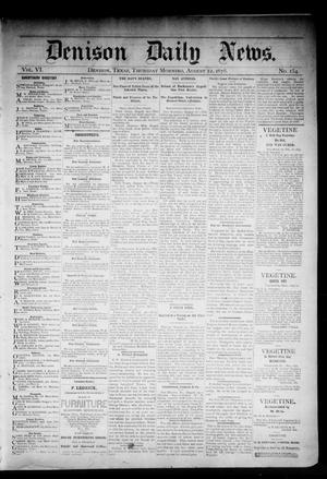 Denison Daily News. (Denison, Tex.), Vol. 6, No. 154, Ed. 1 Thursday, August 22, 1878